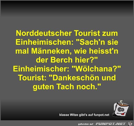 Norddeutscher Tourist zum Einheimischen