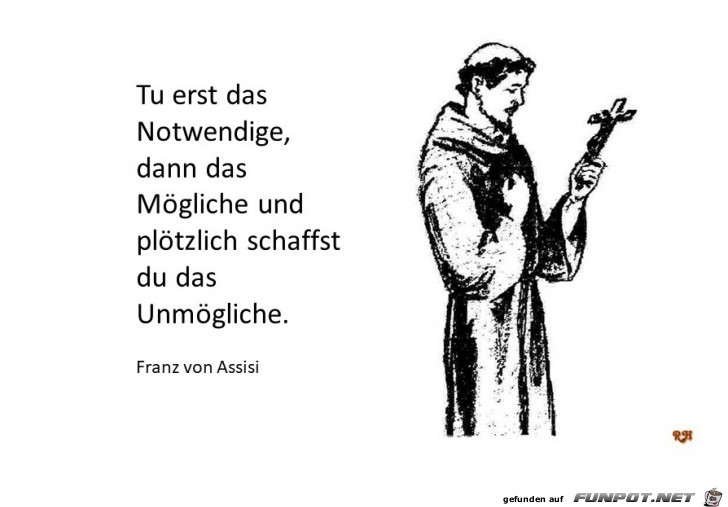 tu erst das Notwendige tu erst das Notwendige