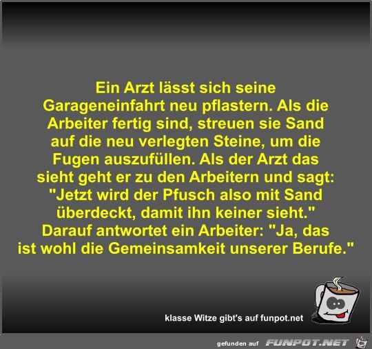 Ein Arzt lässt sich seine Garageneinfahrt neu pflastern Ein Arzt lässt sich seine Garageneinfahrt neu pflastern