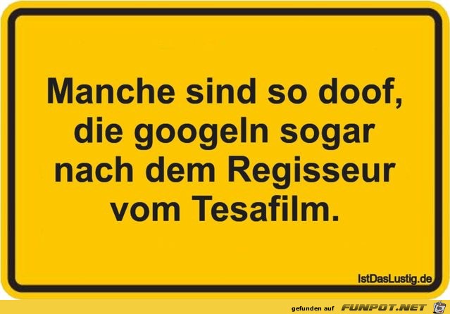 manche sind so doof manche sind so doof