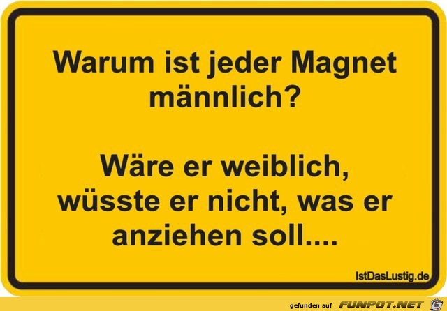warum ist jeder Magnet maennlich warum ist jeder Magnet maennlich