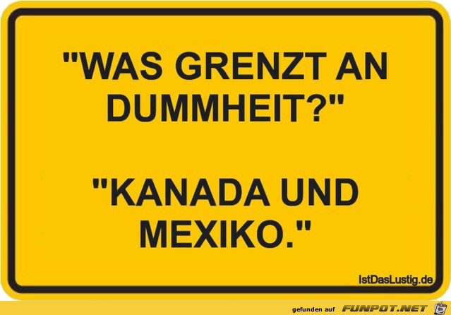 was grenzt an dummheit