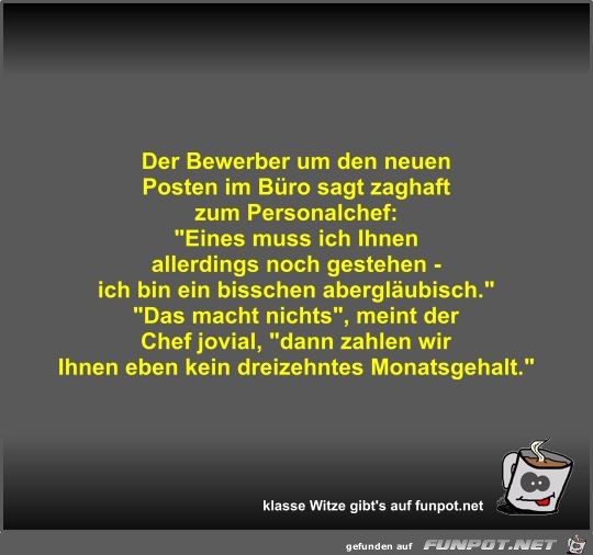 Der Bewerber um den neuen Posten im Büro sagt zaghaft zum... Der Bewerber um den neuen Posten im Büro sagt zaghaft zum...