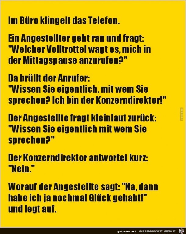 im Büro klingelt das Telefon..... im Büro klingelt das Telefon.....