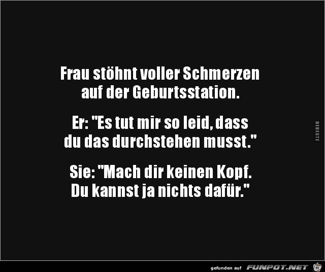 du kannst ja nichts dafür....... du kannst ja nichts dafür.......