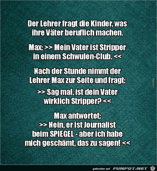 was machen Väter beruflich?....... was machen Väter beruflich?.......