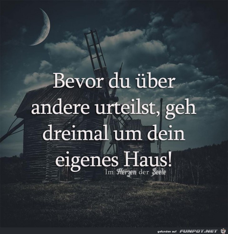 Bevor du ueber andere urteilst Bevor du ueber andere urteilst