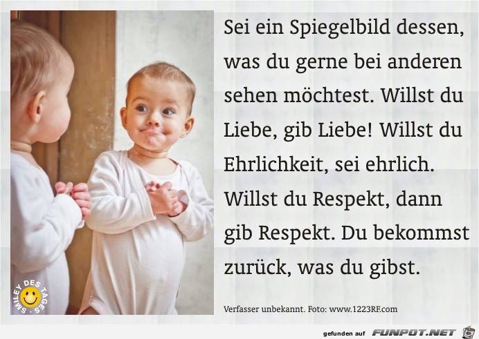 Du bekommst zurueck was du gibst Du bekommst zurueck was du gibst