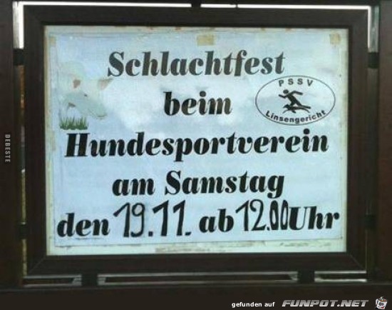 Schlachtfest beim Hundesportverein,....... Schlachtfest beim Hundesportverein,.......