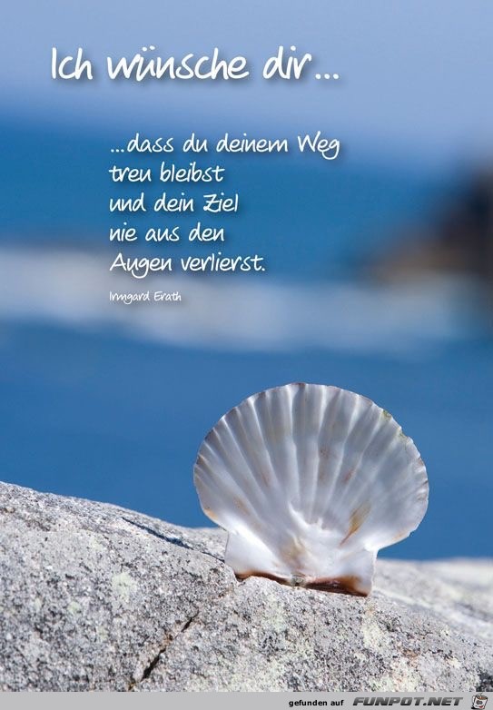 ich wuensche dir dass du deinem Weg treu bleibst ich wuensche dir dass du deinem Weg treu bleibst