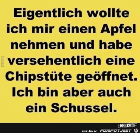 eigentlich wollte ich mir einen Apfel nehmen....