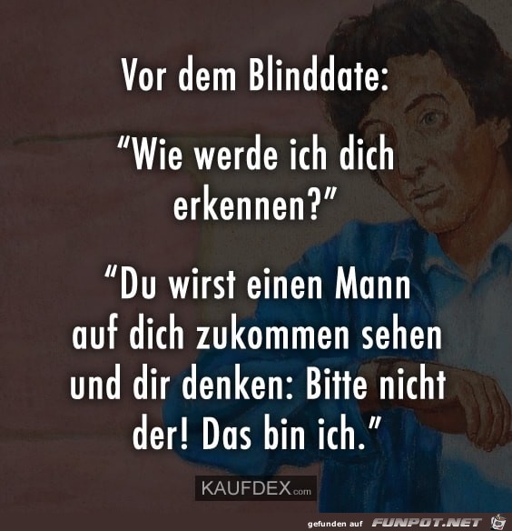 Bitte nicht der Bitte nicht der