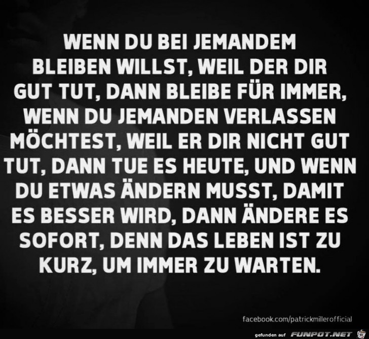 Wenn du bei jemanden bleiben willst Wenn du bei jemanden bleiben willst