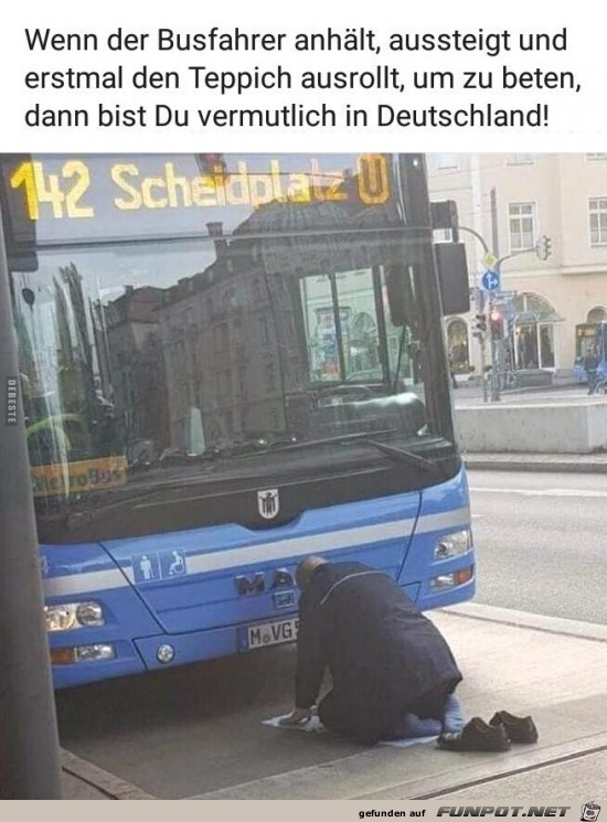 dann ist man vermutlich n Deutschland,.........