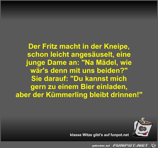 Der Fritz macht in der Kneipe Der Fritz macht in der Kneipe