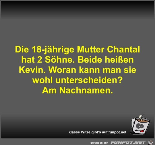 Die 18-jährige Mutter Chantal hat 2 Söhne Die 18-jährige Mutter Chantal hat 2 Söhne