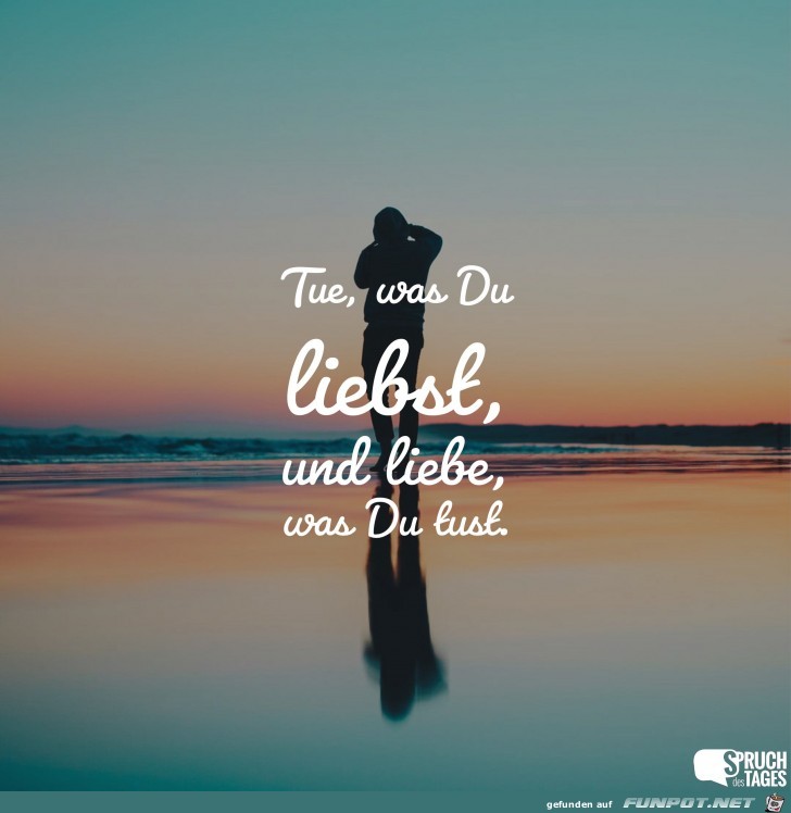 Tue was du liebst Tue was du liebst
