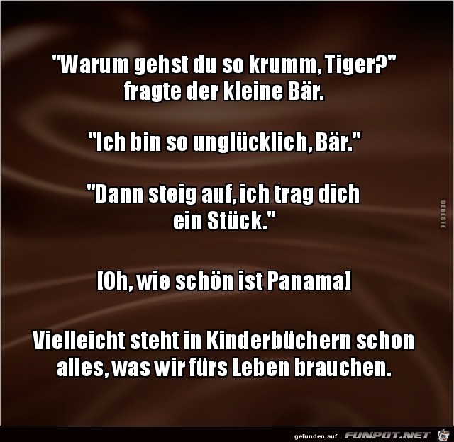 warum gehst du so krumm, Tieger´...... warum gehst du so krumm, Tieger´......