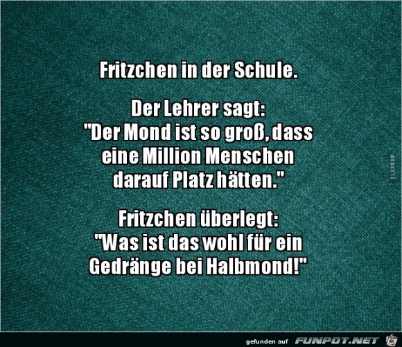 Fritzchen n der Schule......