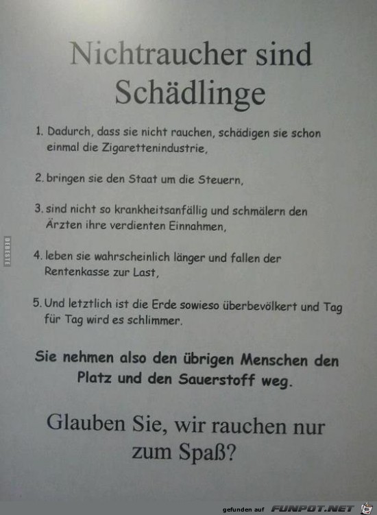 Nicchtraucher sind Schdlinge......