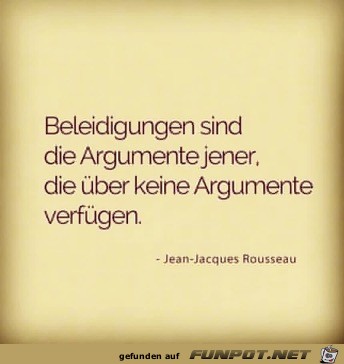 beleidigungen sind die argumente