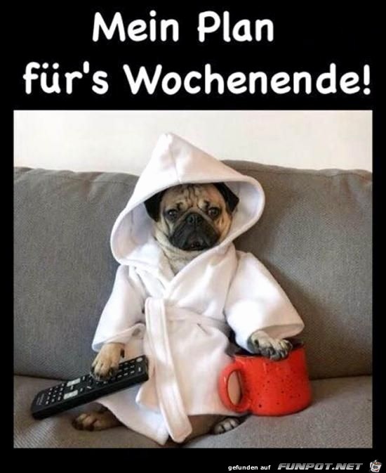 Mein Plan fuers Wochenende