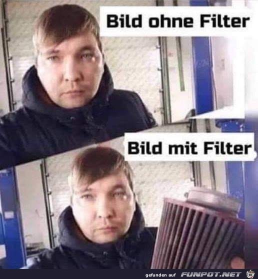Bild ohne Filter Bild ohne Filter