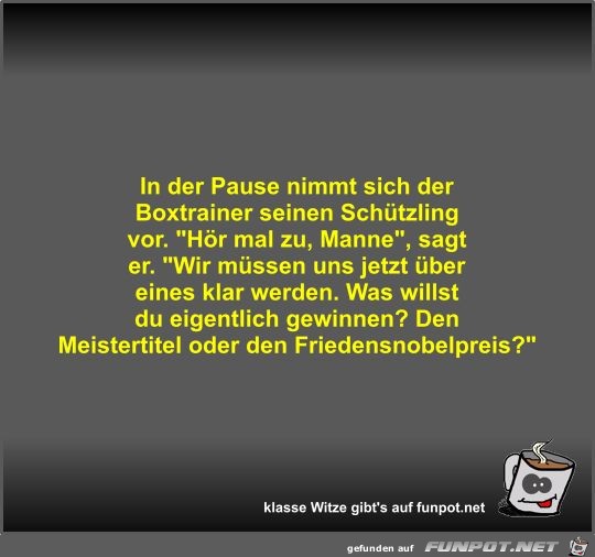 In der Pause nimmt sich der Boxtrainer seinen Schützling vor In der Pause nimmt sich der Boxtrainer seinen Schützling vor