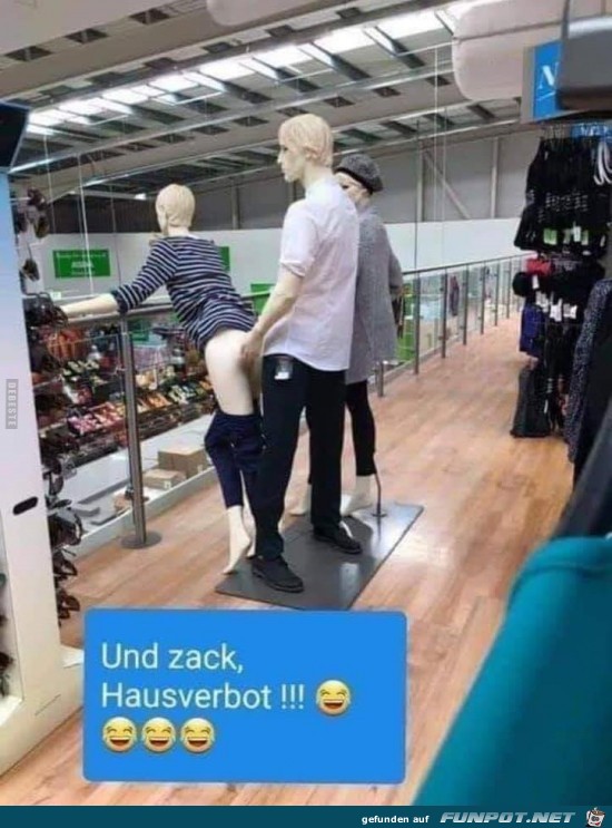 und zack.... Hausverbot.. und zack.... Hausverbot..