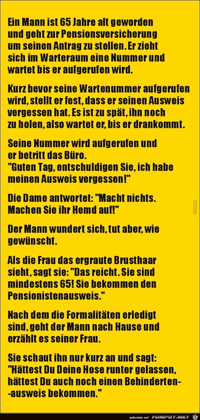 ein Mann möchte in Rente gehen....... ein Mann möchte in Rente gehen.......