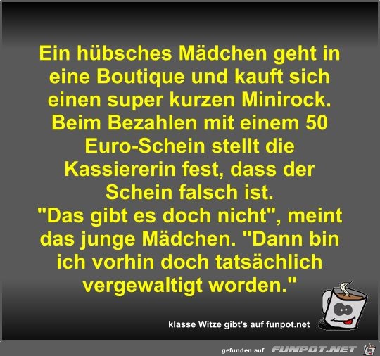 Ein hübsches Mädchen geht in eine Boutique und kauft sich... Ein hübsches Mädchen geht in eine Boutique und kauft sich...