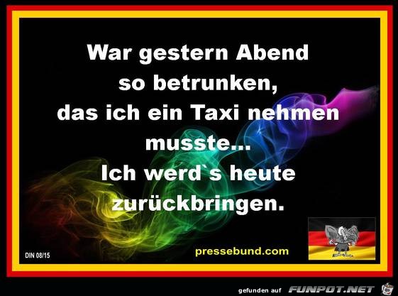 Musste ein Taxi nehmen