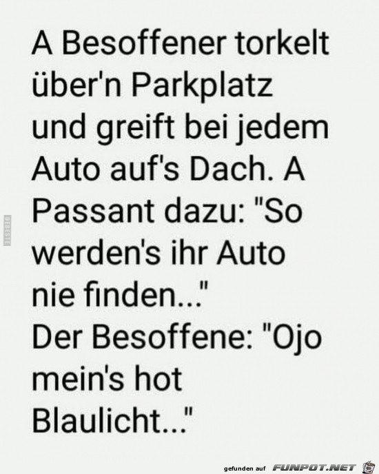meins hat Blaulicht,...... meins hat Blaulicht,......