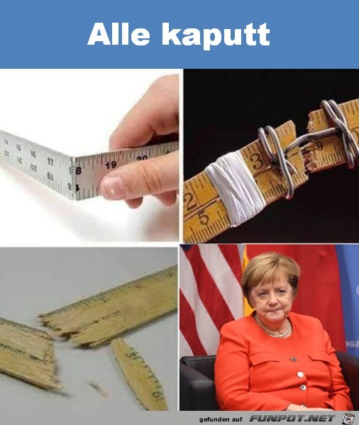 Alles kaputt