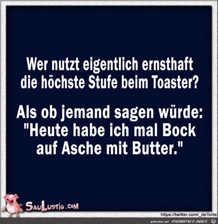 Wer-nutzt-eigentlich-die-hoechste-Stufe-beim-Toaster Wer-nutzt-eigentlich-die-hoechste-Stufe-beim-Toaster