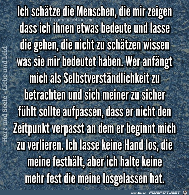 ich schaeaetze die Menschen die mir zeigen..... ich schaeaetze die Menschen die mir zeigen.....