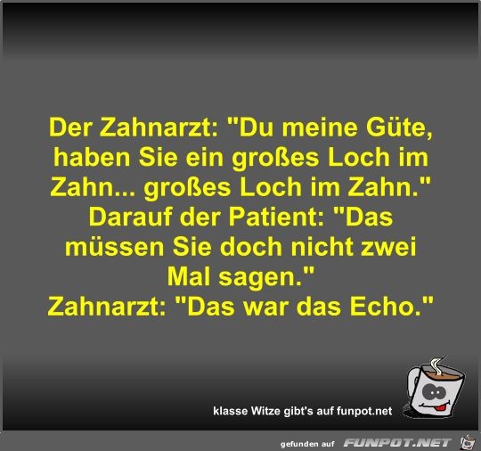 Der Zahnarzt