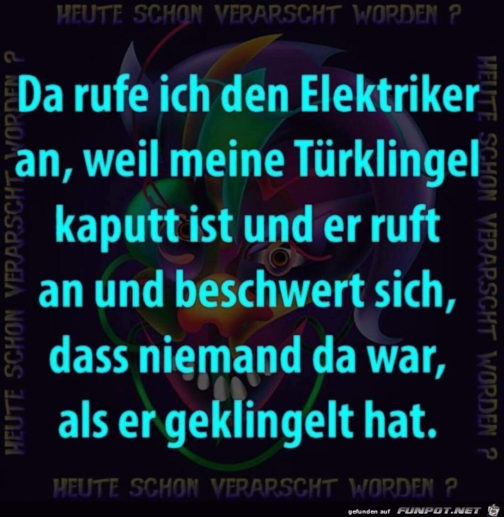 da rufe ich den elektriker