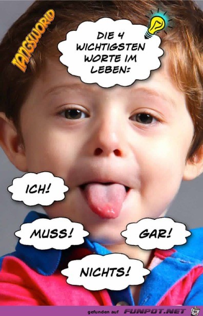 die 4 wichtigsten worte im leben die 4 wichtigsten worte im leben