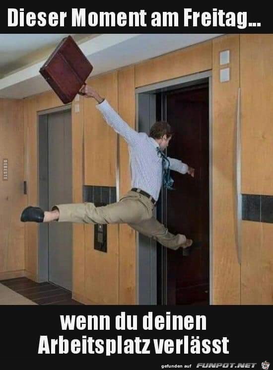 dieser Moment am Freitag dieser Moment am Freitag