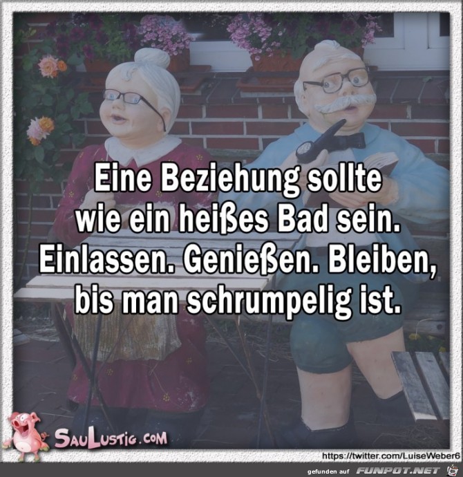 Eine-Beziehung-sollte-wie-ein-heisses-Bad-sein Eine-Beziehung-sollte-wie-ein-heisses-Bad-sein