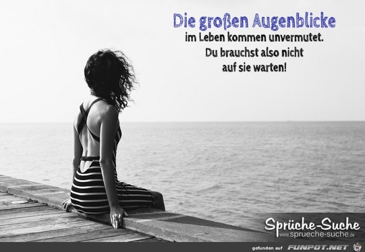 die-grossen-augenblicke-im-leben die-grossen-augenblicke-im-leben