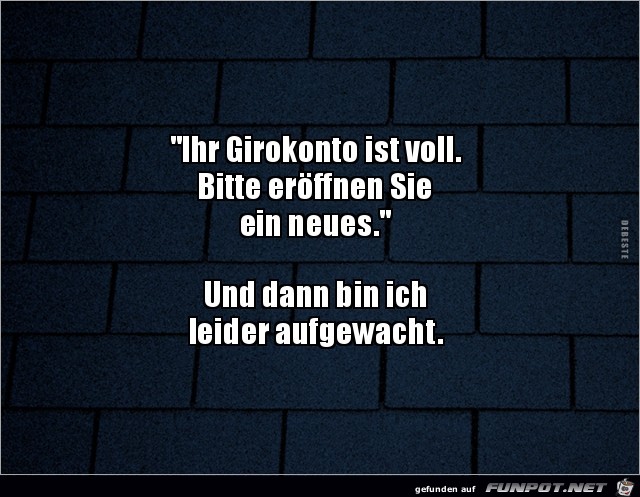 toller Traum.... toller Traum....