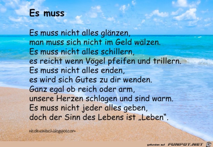 Es muss - Sinn des Lebens - Gedicht von Nicole Sunitsch Es muss - Sinn des Lebens - Gedicht von Nicole Sunitsch