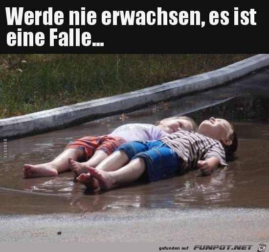 werde nie erwachsen.... werde nie erwachsen....