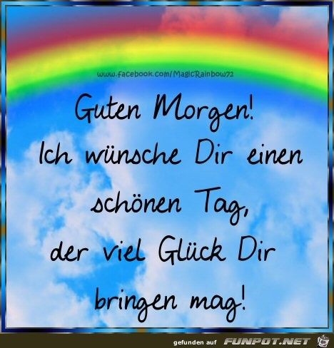 Guten Morgen und viel Glck