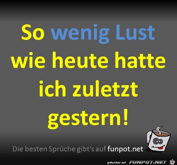Wenig Lust Wenig Lust