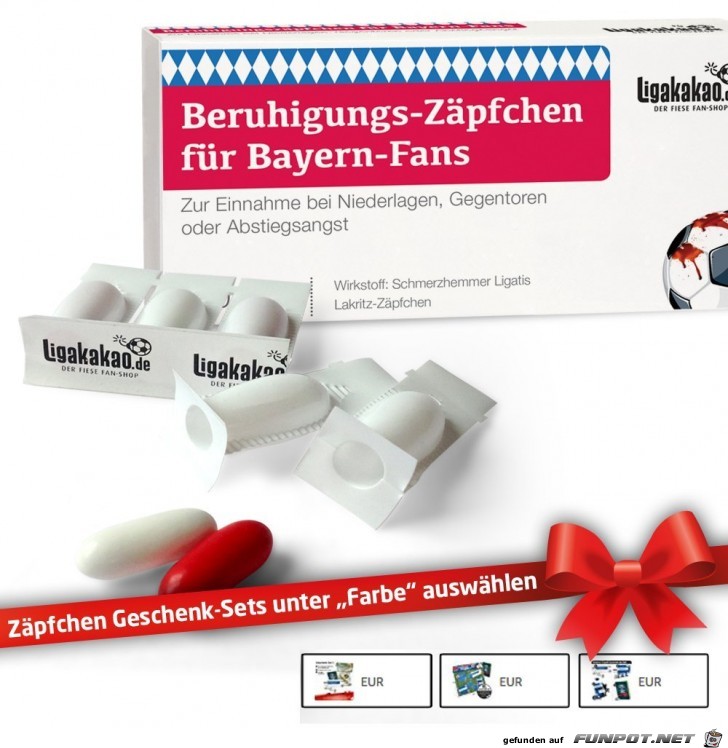 Beruhigungszäpfchen für Bayern Fans Beruhigungszäpfchen für Bayern Fans