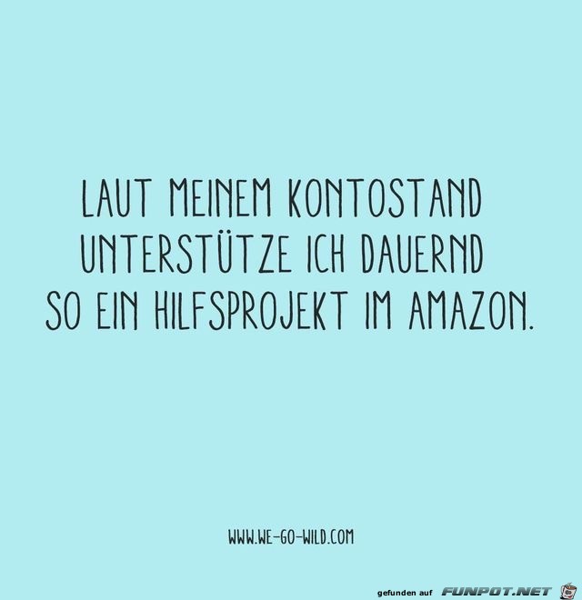 laut meinem kontostand laut meinem kontostand