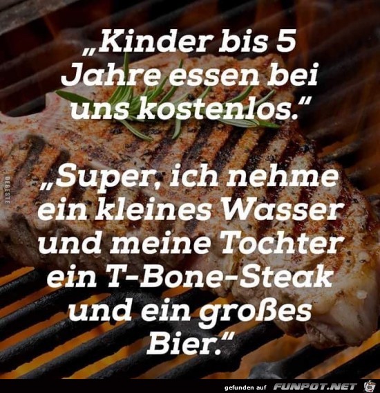 Kinder bis 5 Jahre essen kostenlos.... Kinder bis 5 Jahre essen kostenlos....